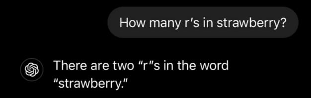 User asks "How many r's in strawberry?", AI incorrectly replies "There are two 'r's in the word 'strawberry'."